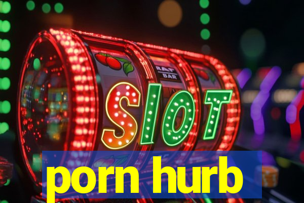 porn hurb